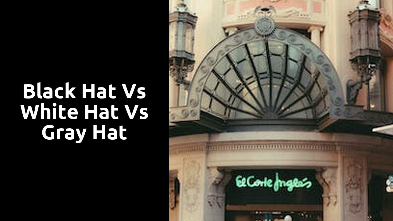 black hat vs white hat vs gray hat
