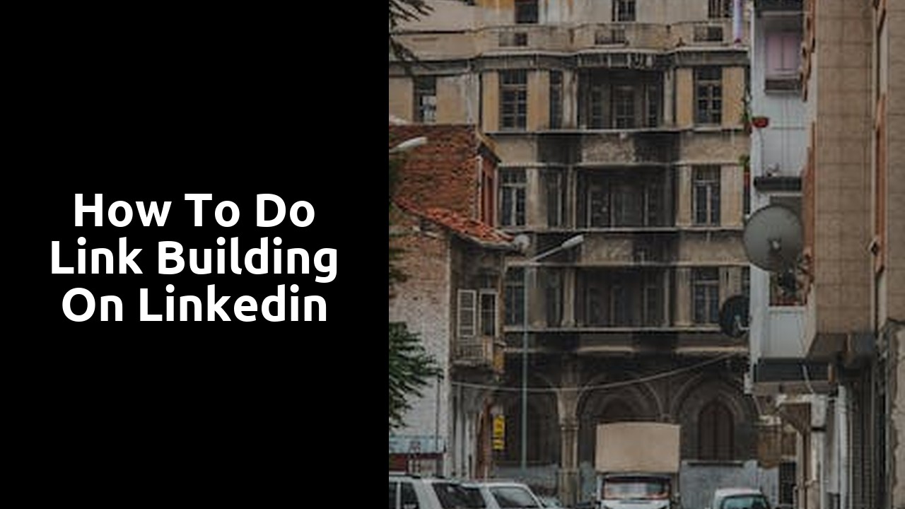 how to do link building on linkedin